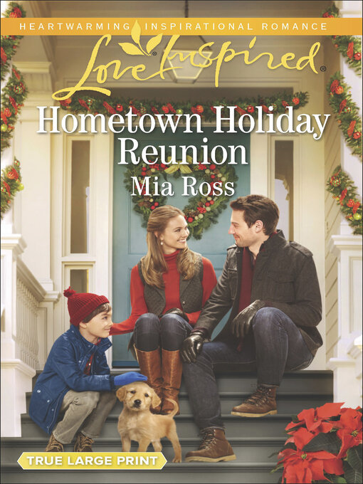 Title details for Hometown Holiday Reunion by Mia Ross - Available